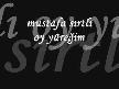 Mustafa Sırtlı - Oy Yüreğum