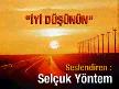 iyi düşünün