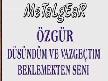 ÖZGÜR - Düşündüm Ve Vazgeçtim Beklemekten Seni