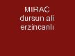 mırac(d.ali erzincanlı)